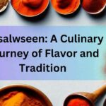 Masalwseen: A Culinary Journey of Flavor and Tradition